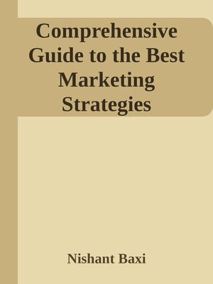 cover image of Comprehensive Guide to the Best Marketing Strategies
